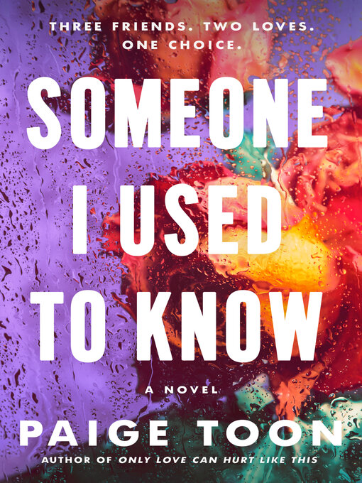 Title details for Someone I Used to Know by Paige Toon - Available